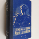 Jorma (toim.) Pohjanpalo : Liikemaailman pikku jättiläine... - pikkukuva 1