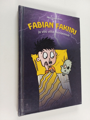 Harri Istvan Mäki : Fabian Fakiiri ja viisi villiä minipo...