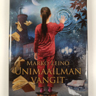 Marko Leino : Unimaailman vangit - pikkukuva 1