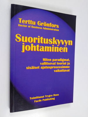 Terttu Grönfors : Suorituskyvyn johtaminen : miten paradi...