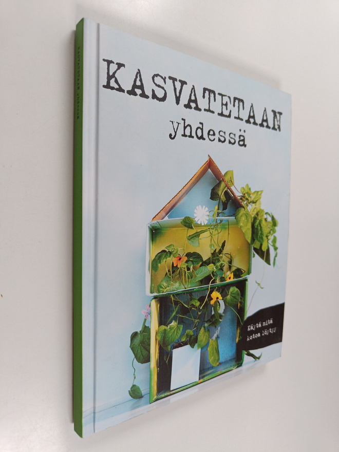 Kasvatetaan yhdessä