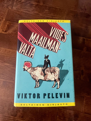 Viktor Pelevin - Viides Maailmanvalta Sid. 1p v.2009