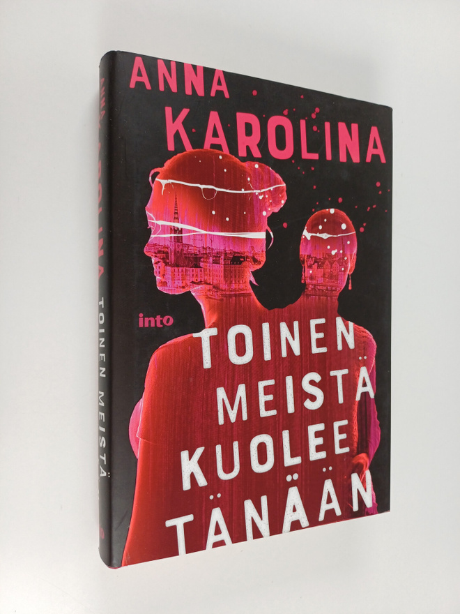 Anna Karolina : Toinen meistä kuolee tänään