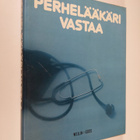 Bertil Mårtensson : Perhelääkäri vastaa - pikkukuva 1