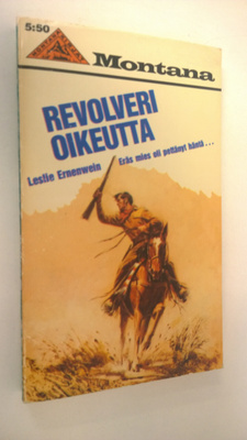 Leslie Ernenwein : Revolverioikeutta