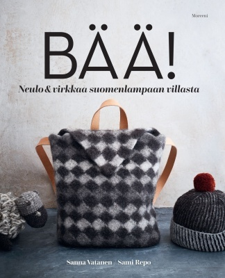 Sanna Vatanen: BÄÄ! Neulo & virkkaa suomenlampaan villasta
