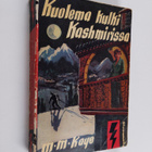 M. M. Kaye : Kuolema kulki Kashmirissa : jännitysromaani - pikkukuva 1
