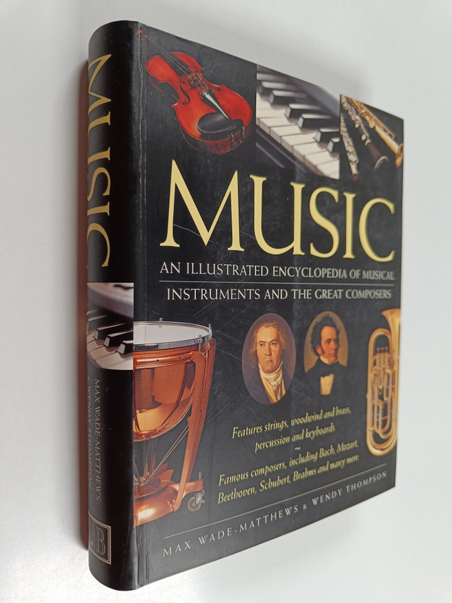 Max Wade-Matthews : Music: An Illustrated Encyclopedia of...