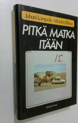 Juhani Lompolo : Pitkä matka itään