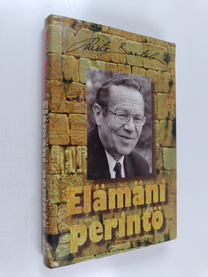 Risto Santala : Elämäni perintö (signeerattu, tekijän omi...