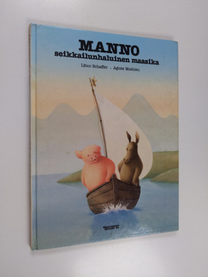 Auli Hurme-Keränen ym. : Manno seikkailunhaluinen maasika