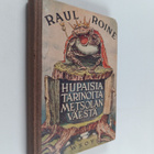 Raul Roine : Hupaisia tarinoita Metsolan väestä : Suomen ... - pikkukuva 1