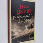 Jenni Linturi : Isänmaan tähden - pikkukuva 1
