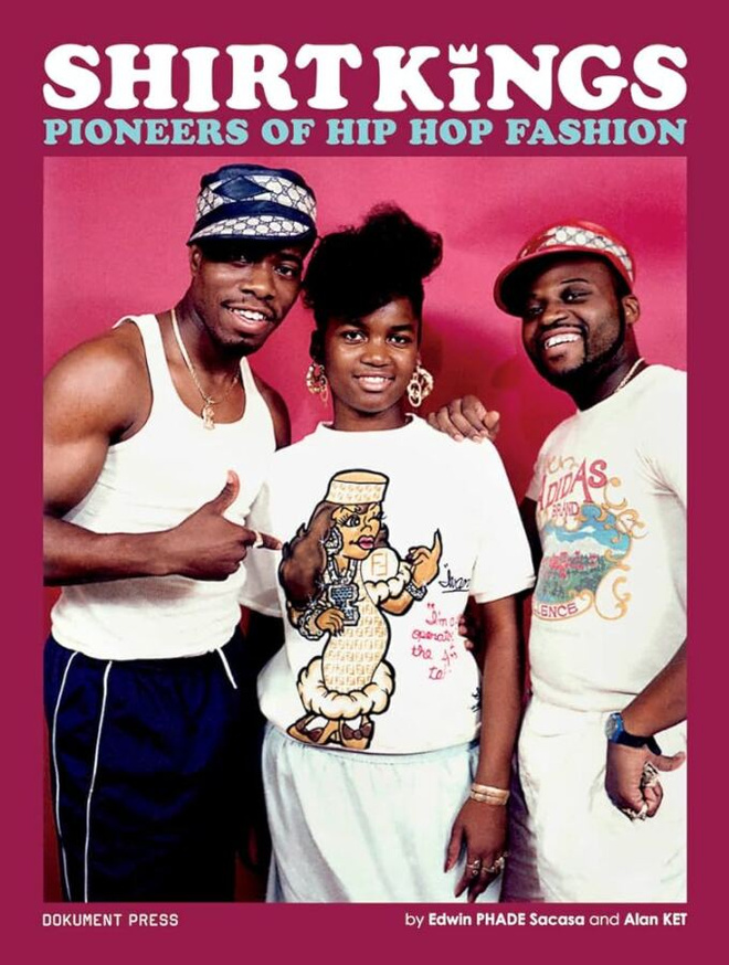  Shirt Kings: Pioneers of Hip Hop Fashion softcover