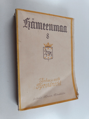 Hämeenmaa 8 : Vanhaa ja uutta Tyrväntöä