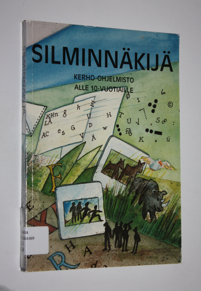 Silminnäkijä : kerho-ohjelmisto alle 10-vuotiaille tytöil...