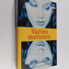 Marian Keyes : Vattenmelonen - pikkukuva 1