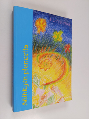 Henri Aleneff : Säihkyvä planeetta (signeerattu)