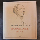 Henrik Tikkanen 1924-1981 -Toscanalainen hymy - pikkukuva 1