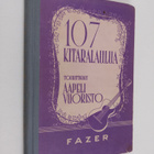 Aapeli (toim.) Vuoristo : 107 kitaralaulua - pikkukuva 1