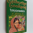 Catherine Cookson : Tyttö ja kartanonherra - pikkukuva 1
