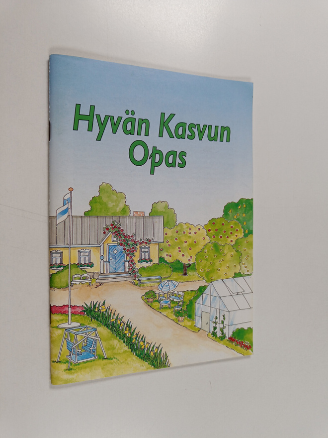 Olli Reinikainen : Hyvän kasvun opas