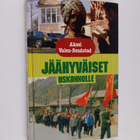 Aksel Valen-Sendstad : Jäähyväiset uskonnolle : uskonnoll... - pikkukuva 1
