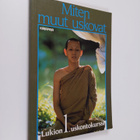 Miten muut uskovat : Lukion 1. uskontokurssi - pikkukuva 1