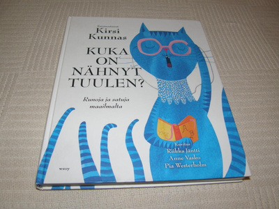 Kirsi Kunnas Kuka on nähnyt tuulen?