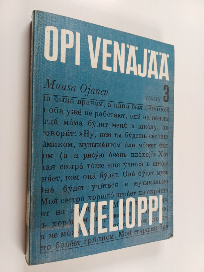 Muusa Ojanen : Opi venäjää 3 : Kielioppi
