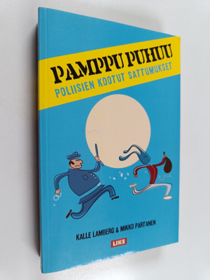 Mikko Partanen ym. : Pamppu puhuu : poliisien kootut satt...