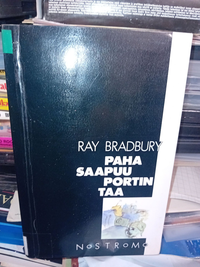 Ray Bradbury : Paha saapuu portin taa ( SIS POSTIKULU )