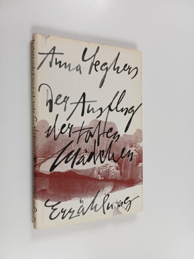 Anna Seghers : Der Ausflug der toten Mädchen - Erzählung