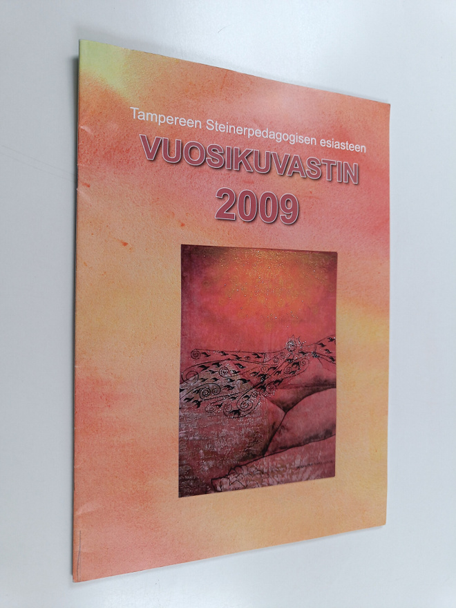 Tampereen Steinerpedagogisen esiasteen vuosikuvastin 2009