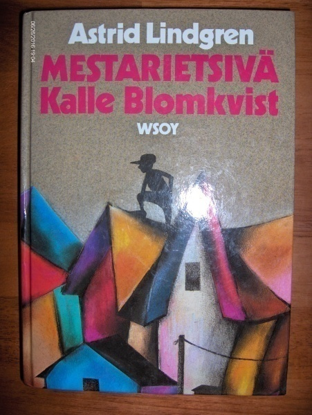 Astrid Lindgren: Mestarietsivä Kalle Blomkvist