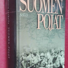 Isohella: Suomen-pojat. Virolainen jääkäritarina - pikkukuva 1