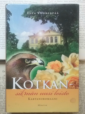 Eeva Vuorenpää - Kotkansilmän uusi loisto (sid.)