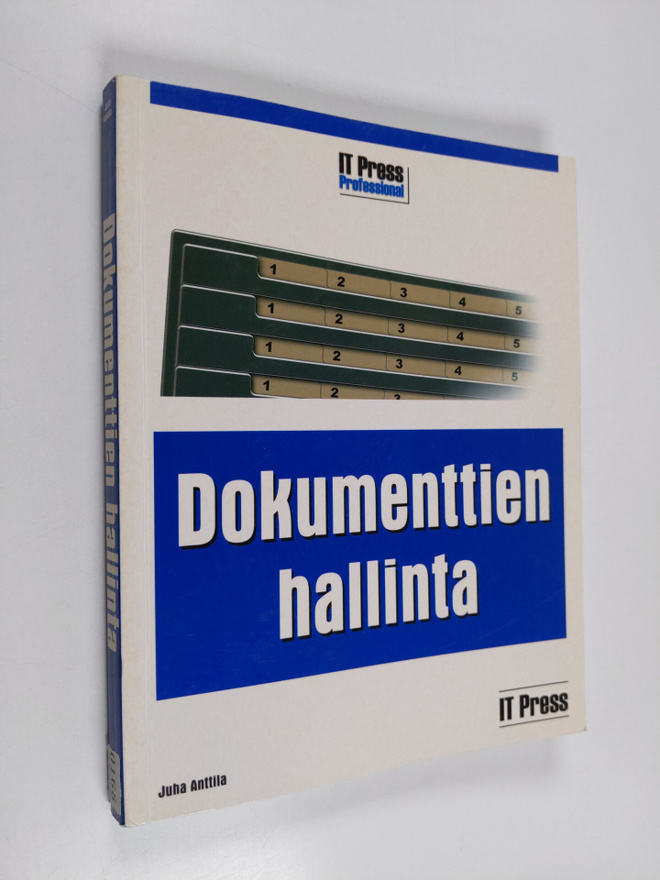 Juha Anttila : Dokumenttien hallinta