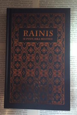 Rainis - Se pysyy, joka muuttuu (sid.)