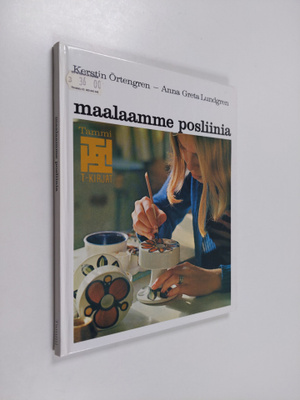 Kerstin Örtengren : Maalaamme posliinia : Posliininmaalau...