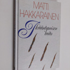 Matti Hakkarainen : Ikääntymisen taito - pikkukuva 1