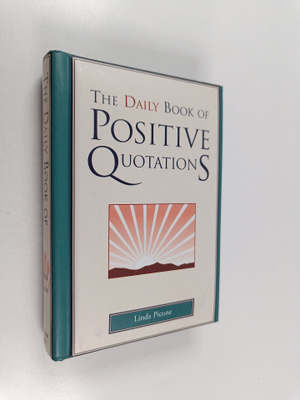 Linda Picone : The Daily Book of Positive Quotations