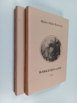 Maire-Aliisa Rouvinen : Härkätien lapsi 1-2