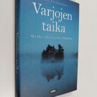 Kaija Juurikkala : Varjojen taika : Matka edelliseen eläm... - pikkukuva 1