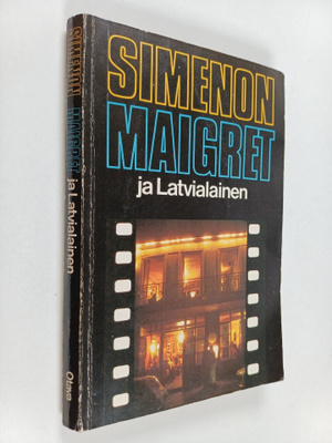 Georges Simenon : Maigret ja Latvialainen : Komisario Mai...