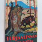 Ilmari Kianto : Turjanlinnan satukirja - pikkukuva 1
