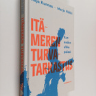 Marjo Näkki ym. : Itämeren turvatarkastus - pikkukuva 1