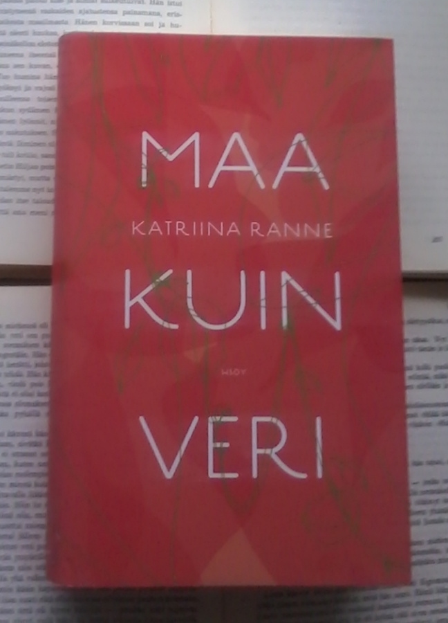 Katriina Ranne - Maa kuin veri (sid.)