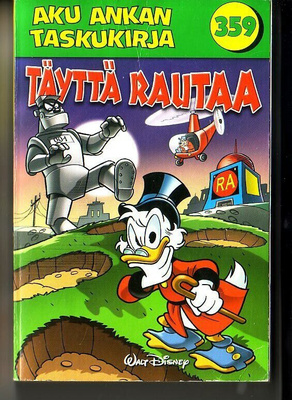Aku Ankan taskukirja 359 Täyttä rautaa
