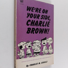 Charles M. Schulz : We're on Your Side, Charlie Brown! - pikkukuva 1